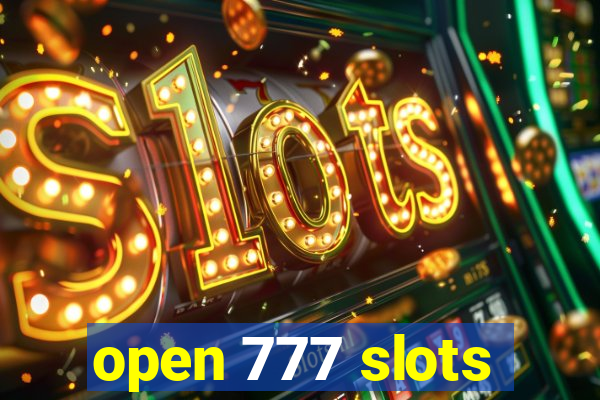 open 777 slots